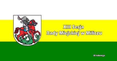 13. sesja Rady Miejskiej Milicza